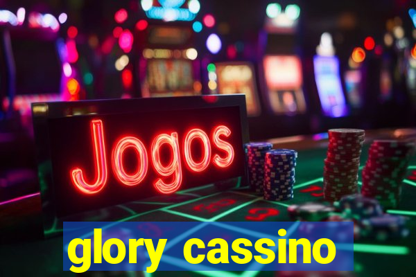 glory cassino